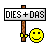 Dies+Das